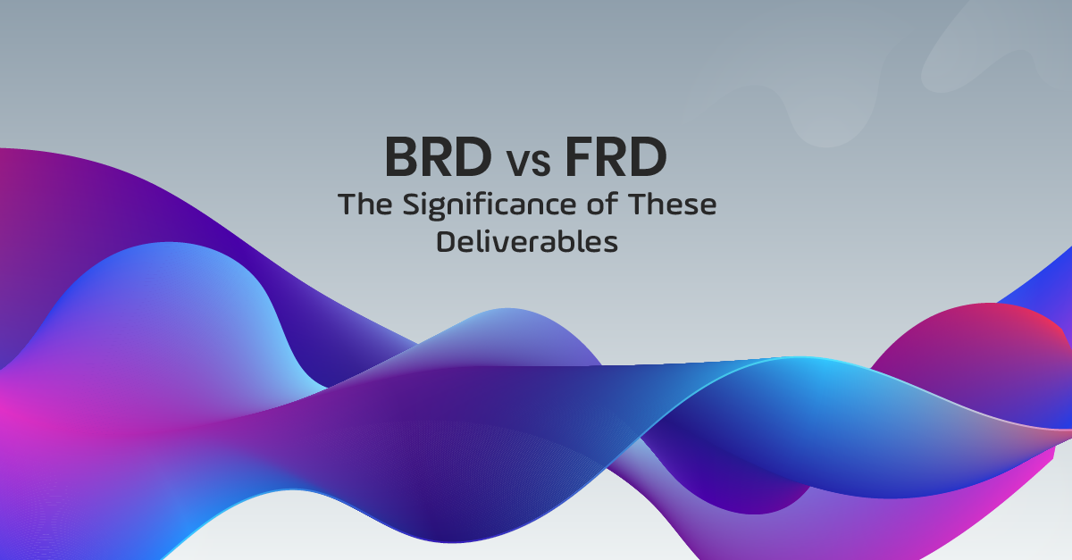 brd-vs-frd-the-significance-of-these-documentations